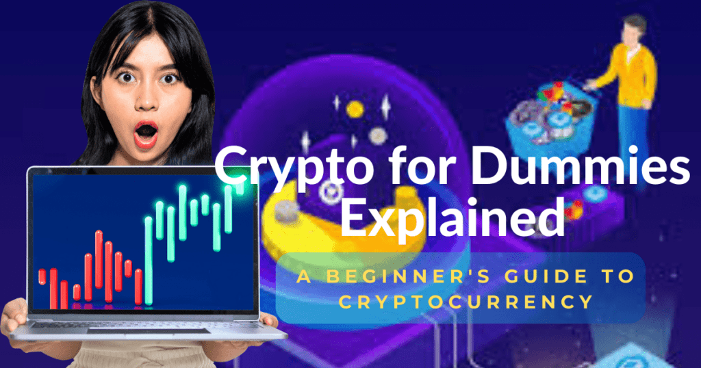 Crypto for Dummies Explained