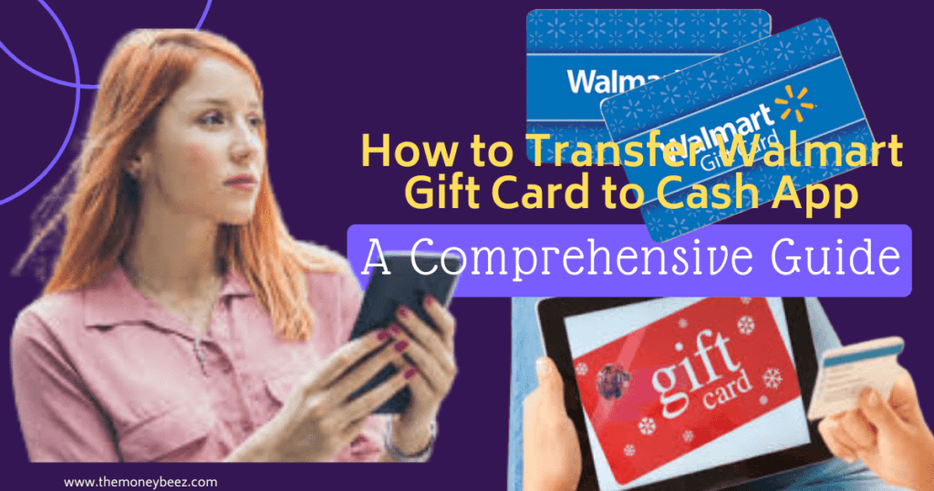 How to Transfer Walmart Gift Card to Cash App